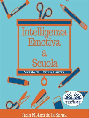 cover image of Intelligenza Emotiva a Scuola
